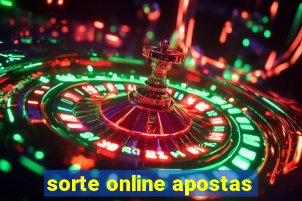 sorte online apostas