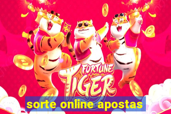 sorte online apostas