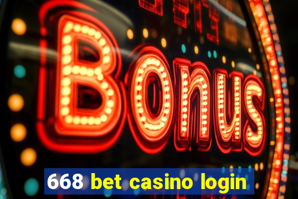 668 bet casino login