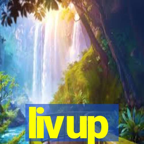 livup