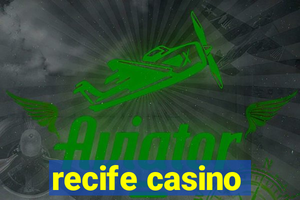 recife casino