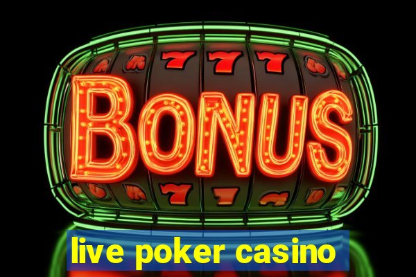 live poker casino