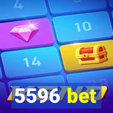 5596 bet