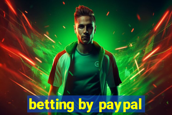 betting by paypal