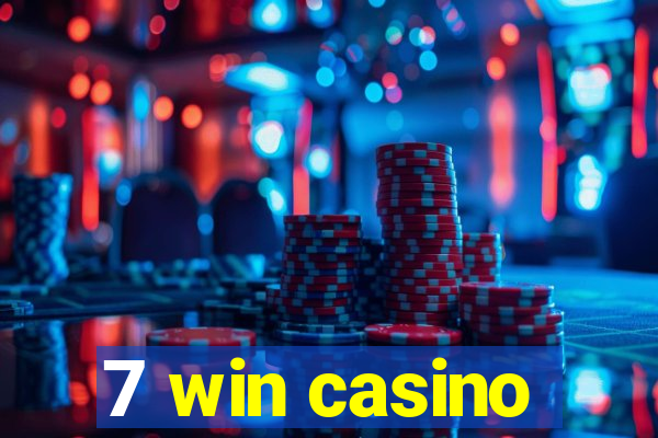 7 win casino