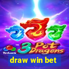 draw win bet