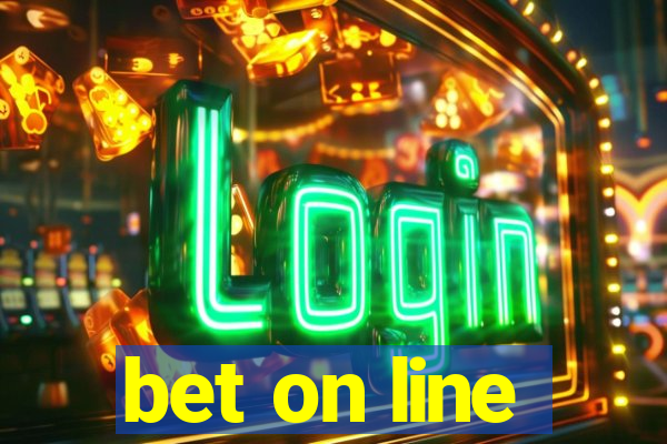 bet on line