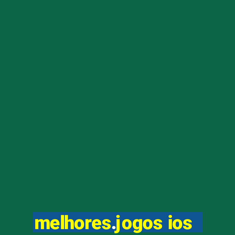 melhores.jogos ios