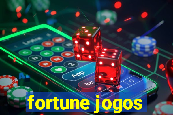 fortune jogos