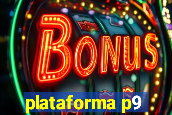 plataforma p9