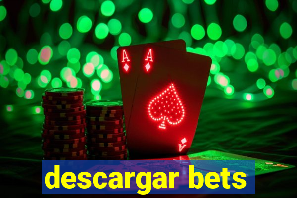 descargar bets