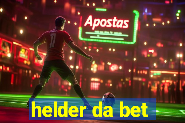 helder da bet