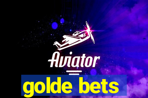 golde bets