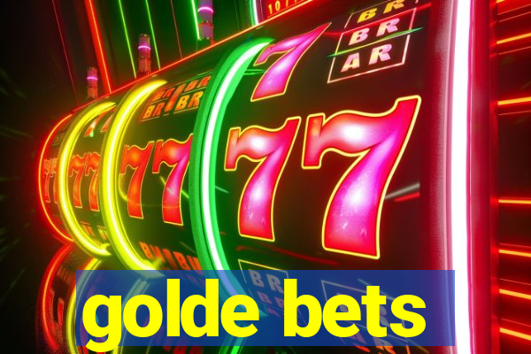 golde bets