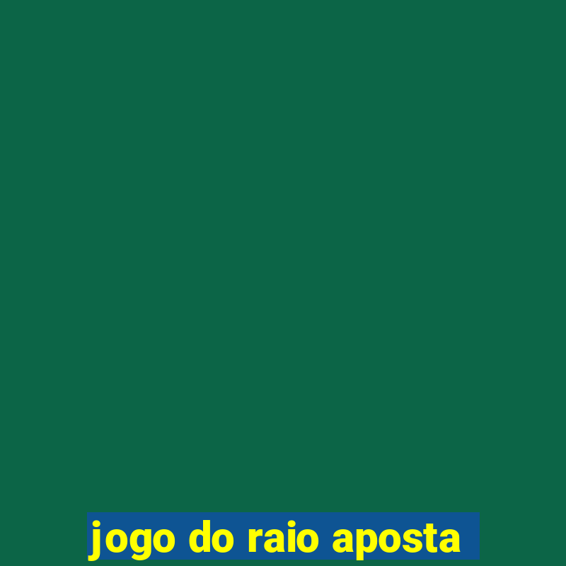 jogo do raio aposta