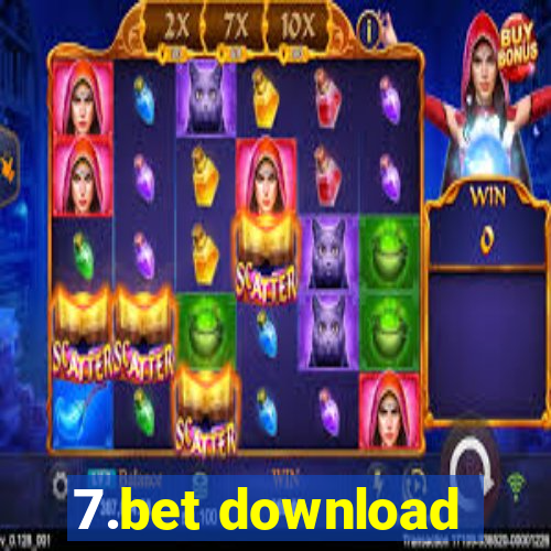 7.bet download