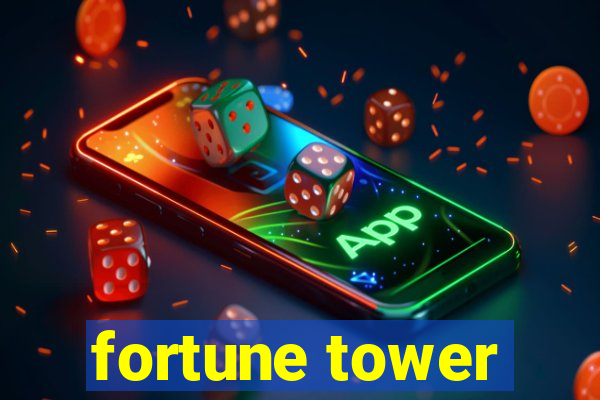 fortune tower