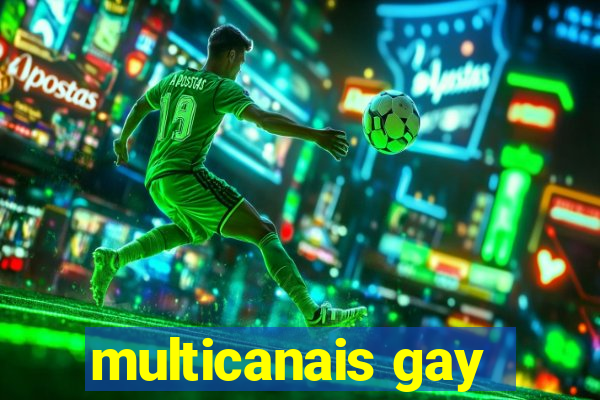 multicanais gay