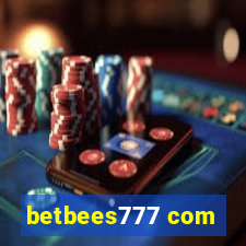 betbees777 com