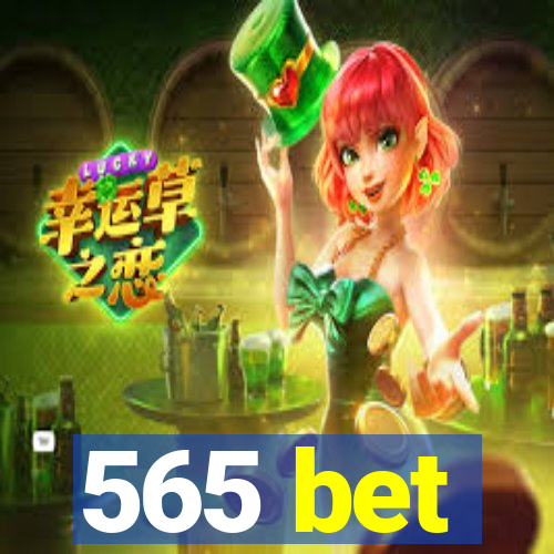 565 bet