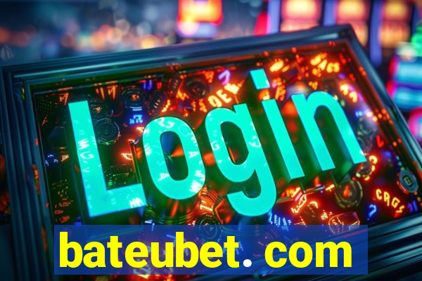 bateubet. com