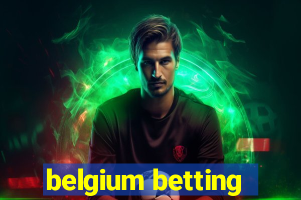 belgium betting