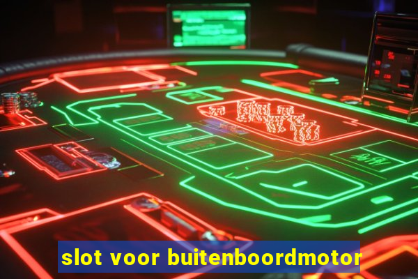 slot voor buitenboordmotor