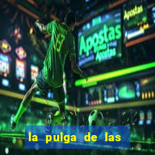 la pulga de las vegas tunes