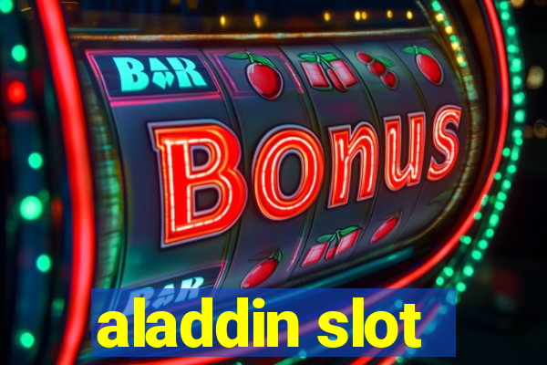 aladdin slot