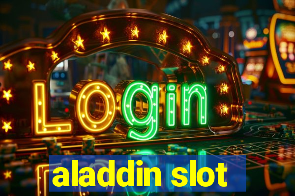 aladdin slot