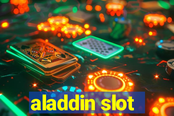 aladdin slot