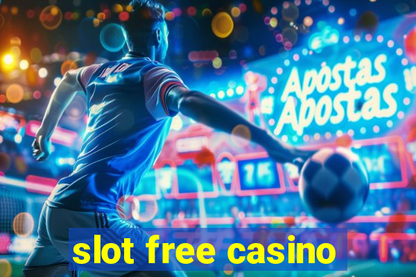 slot free casino