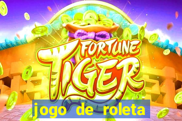 jogo de roleta gratis online