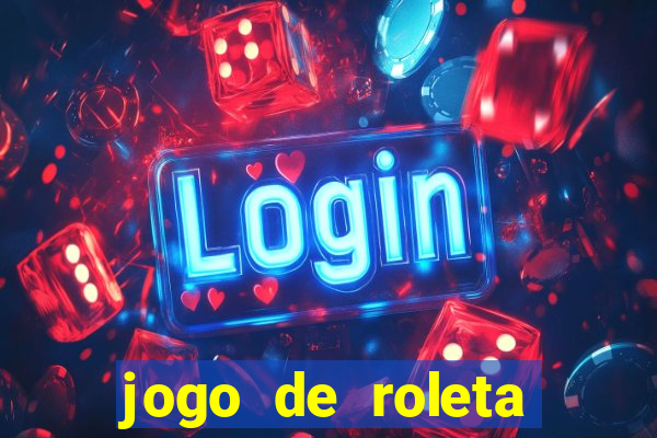 jogo de roleta gratis online