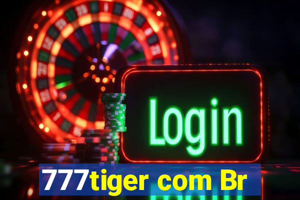 777tiger com Br