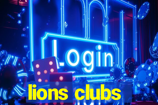 lions clubs