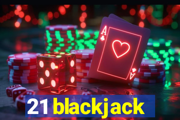 21 blackjack