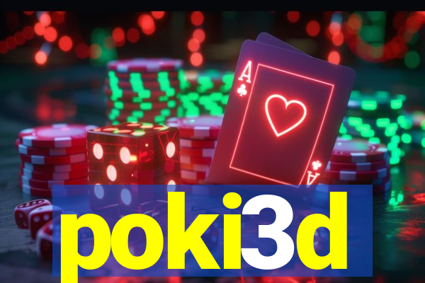 poki3d