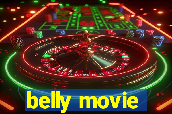 belly movie