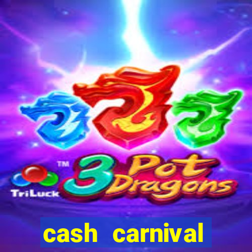 cash carnival casino slots paga de verdade