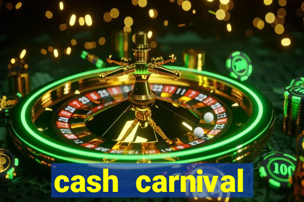 cash carnival casino slots paga de verdade