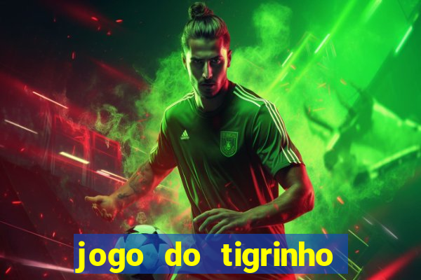 jogo do tigrinho que aposta r$ 1