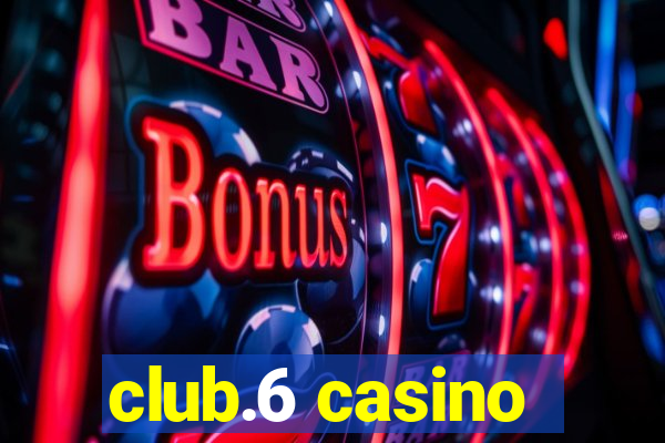 club.6 casino