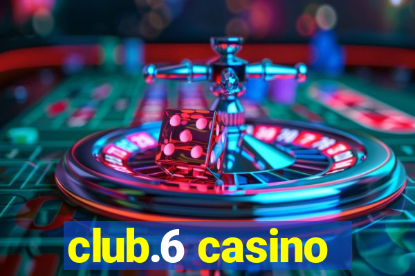 club.6 casino