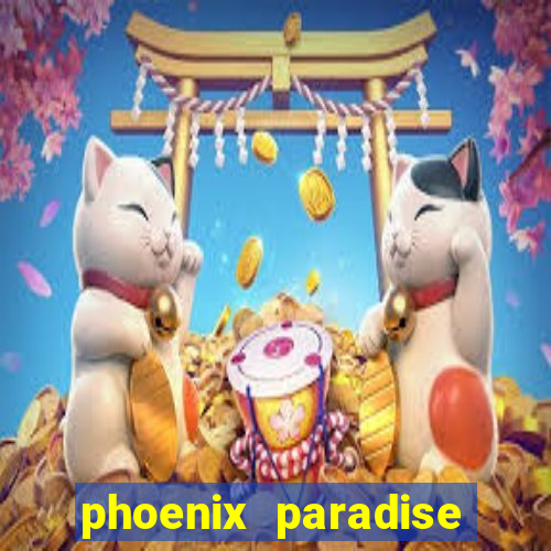 phoenix paradise slot online