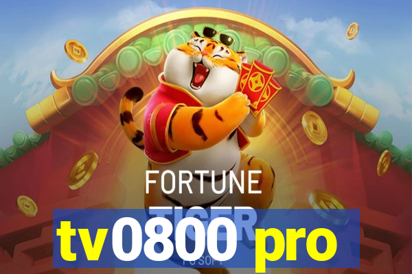 tv0800 pro