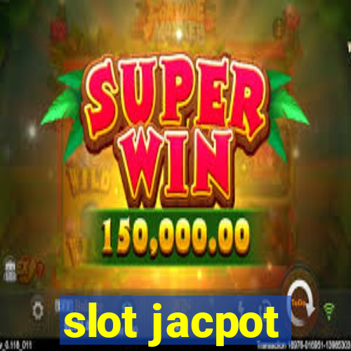 slot jacpot