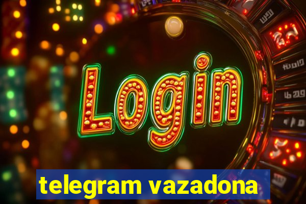 telegram vazadona