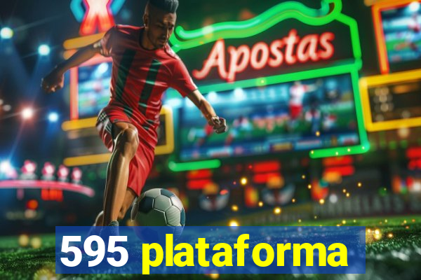 595 plataforma