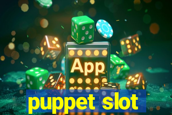 puppet slot